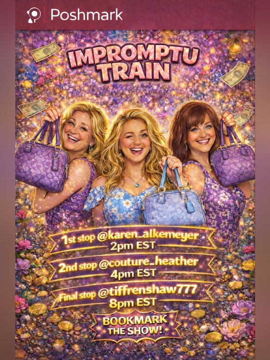 Handbags - Impromptu TRAIN!! Karen 2pm, Heather 4pm, And Tiff 8pm EST